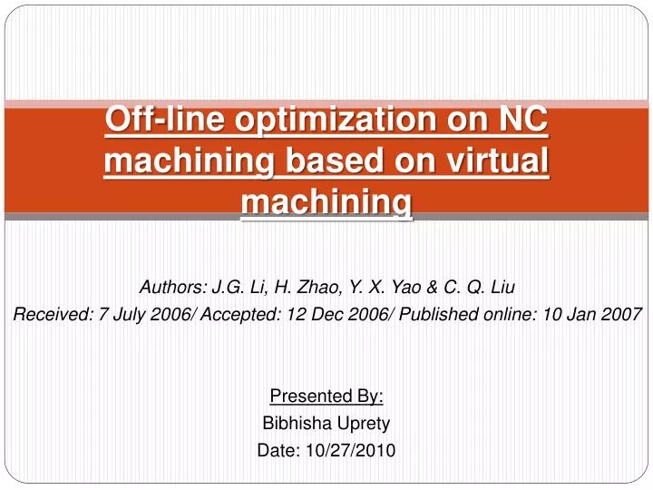 off line optimization on nc machining based on virtual machining