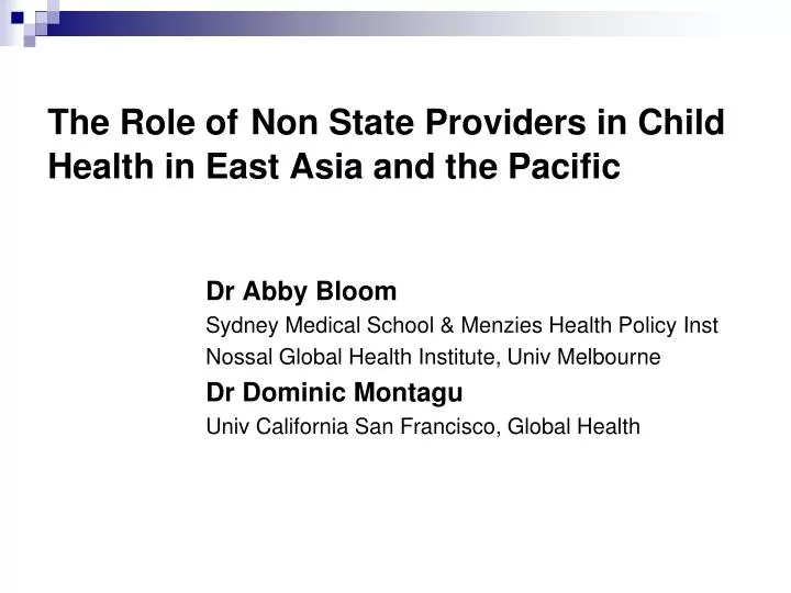 the role of non state providers in child health in east asia and the pacific