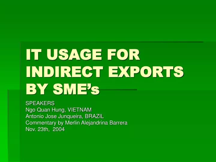 it usage for indirect exports by sme s