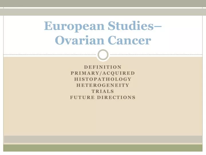 european studies ovarian cancer