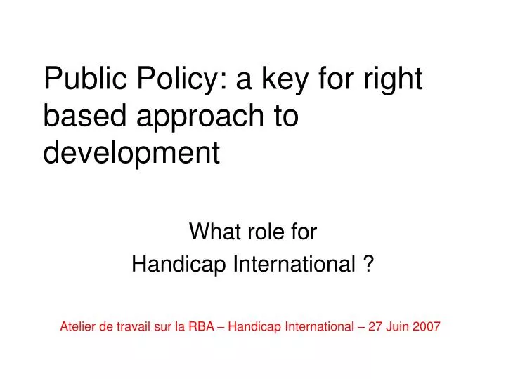 public policy a key for right based approach to development