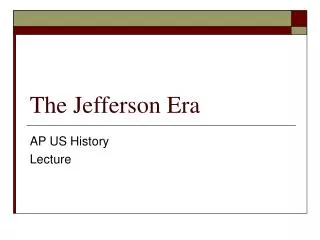 the jefferson era