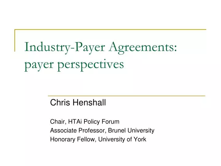 industry payer agreements payer perspectives