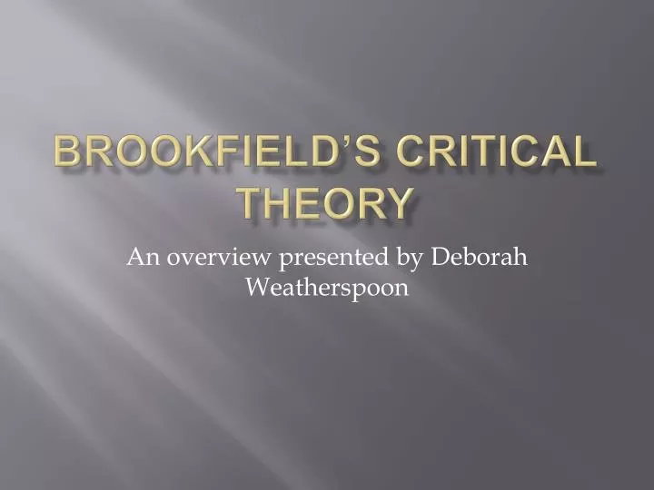 brookfield s critical theory