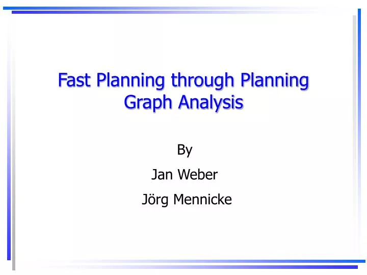 fast planning through planning graph analysis