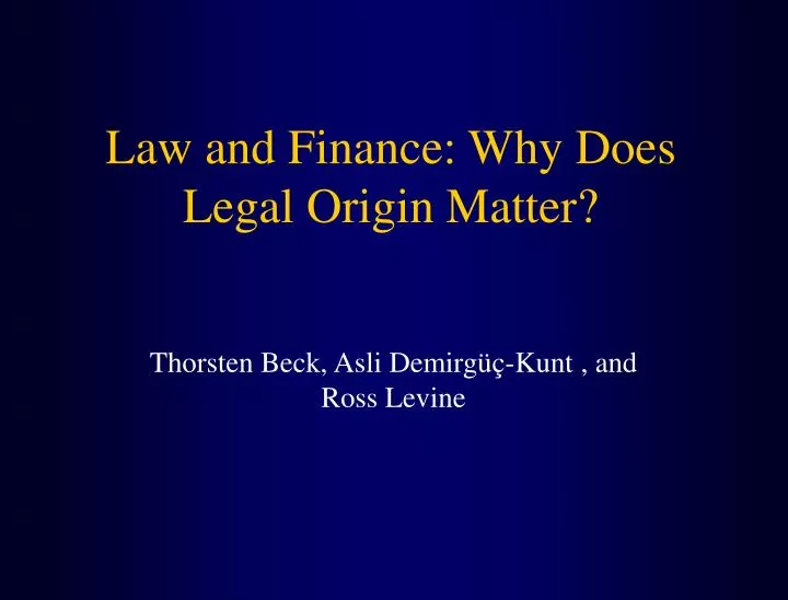 law and finance why does legal origin matter