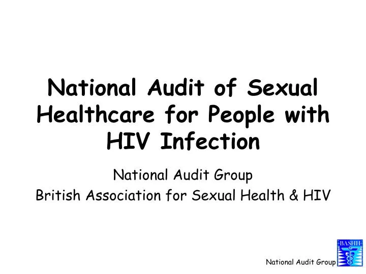 national audit of sexual healthcare for people with hiv infection