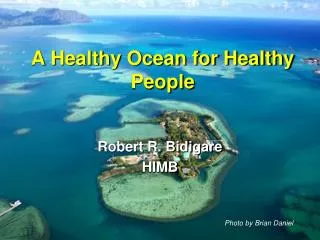 A Healthy Ocean for Healthy People