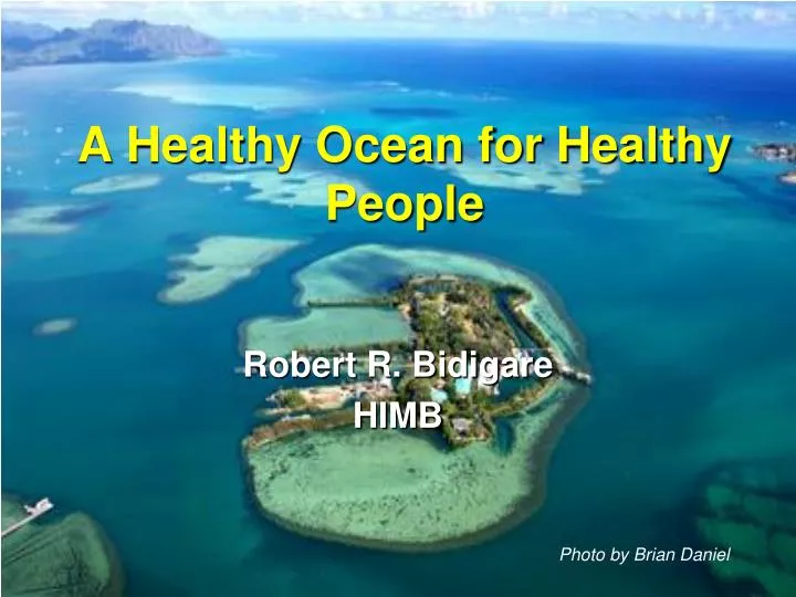 a healthy ocean for healthy people