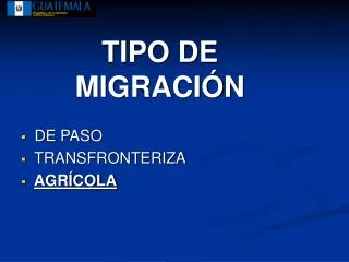 tipo de migraci n