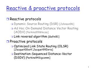 Reactive &amp; proactive protocols