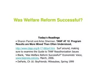 Was Welfare Reform Successful?