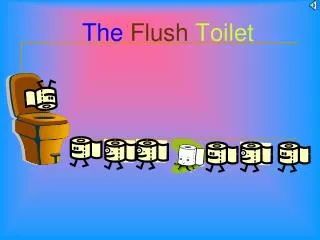 The Flush Toilet