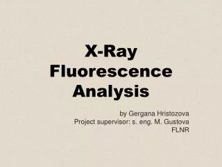 X-Ray Fluorescence A nalysis