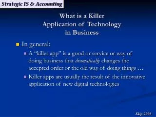 What is a Killer Application of Technology in Business