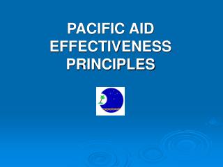 PACIFIC AID EFFECTIVENESS PRINCIPLES