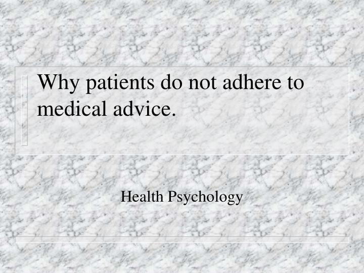 why patients do not adhere to medical advice