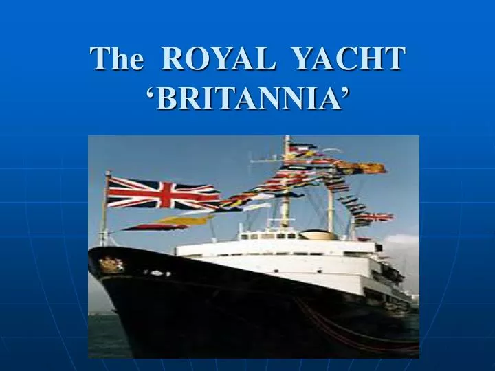 the royal yacht britannia