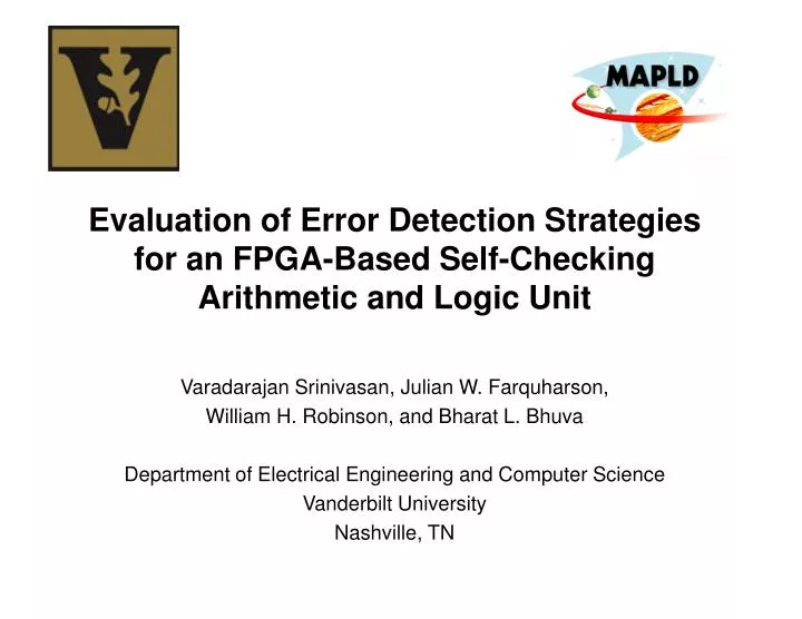 evaluation of error detection strategies for an fpga based self checking arithmetic and logic unit