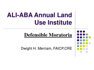 ALI-ABA Annual Land Use Institute
