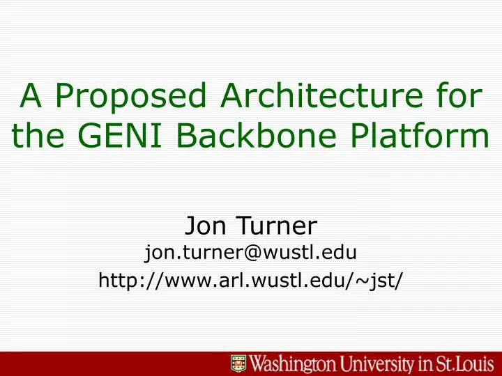 a proposed architecture for the geni backbone platform