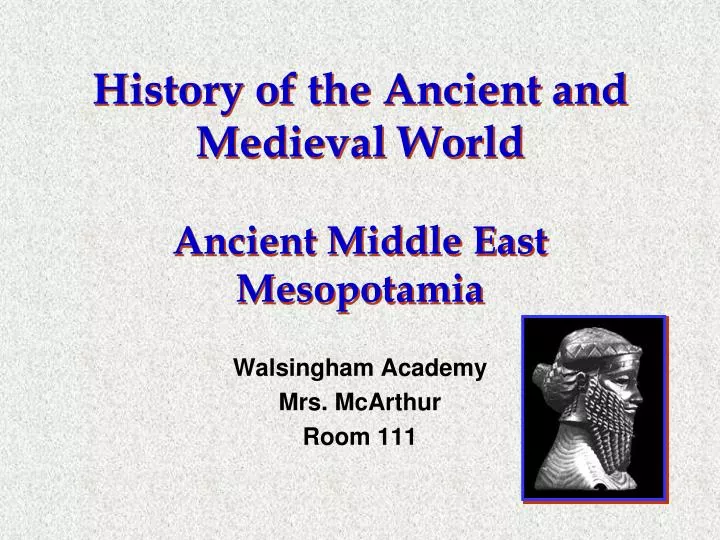 history of the ancient and medieval world ancient middle east mesopotamia