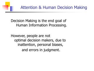 Attention &amp; Human Decision Making