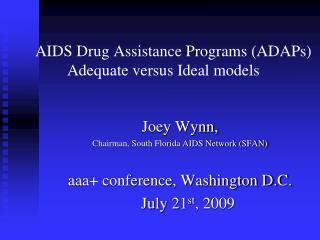AIDS Drug Assistance Programs (ADAPs) 	Adequate versus Ideal models