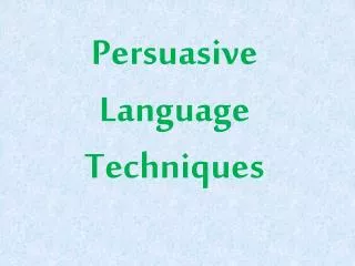 Persuasive Language Techniques