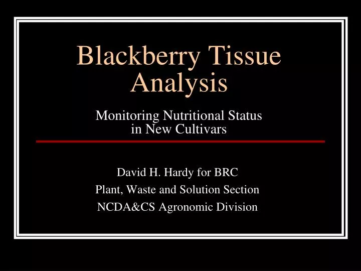 blackberry tissue analysis monitoring nutritional status in new cultivars