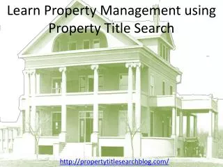 Learn Property Management using Property Title Search