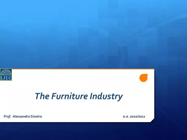 the furniture industry