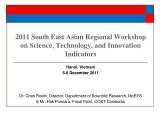 2011 South East Asian Regional Workshop on Science, Technology, and Innovation Indicators