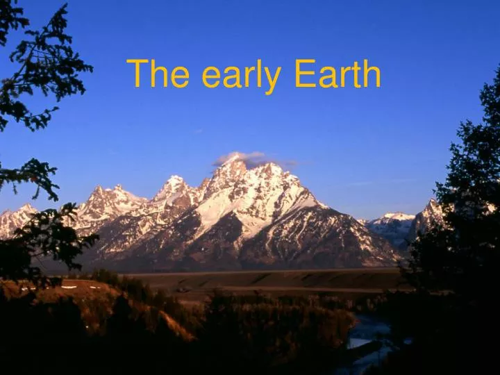 the early earth