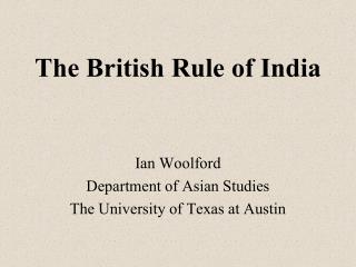 The British Rule of India