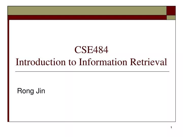 cse484 introduction to information retrieval