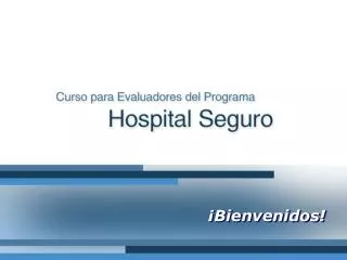 bienvenidos