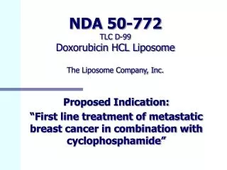 NDA 50-772 TLC D-99 Doxorubicin HCL Liposome The Liposome Company, Inc.