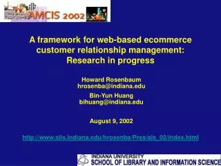 A framework for web-based ecommerce customer relationship management: Research in progress