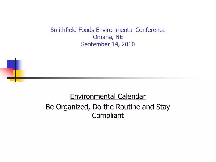 smithfield foods environmental conference omaha ne september 14 2010