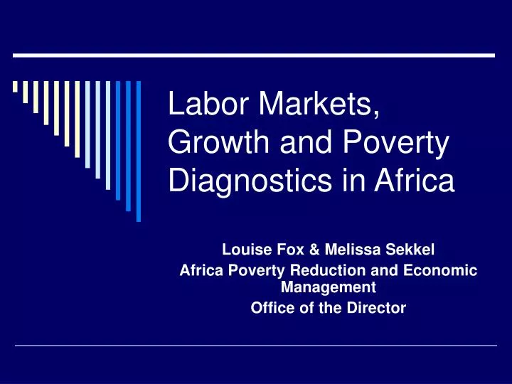 labor markets growth and poverty diagnostics in africa