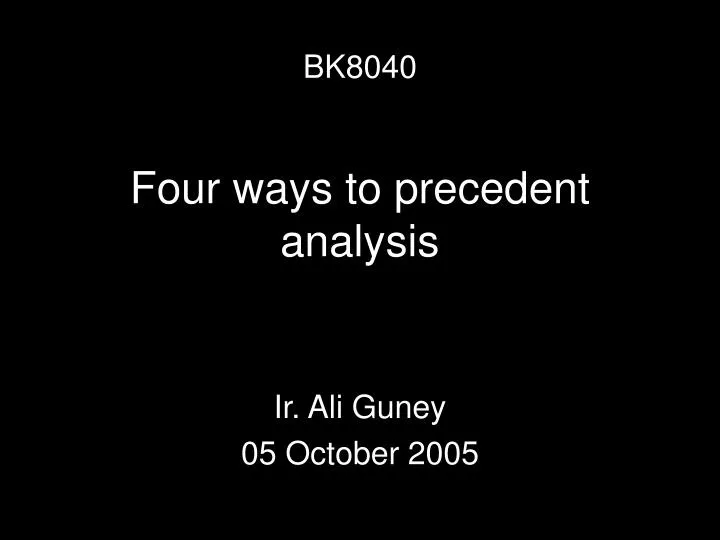 four ways to precedent analysis