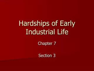Hardships of Early Industrial Life