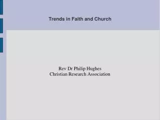 Trends in Faith and Church