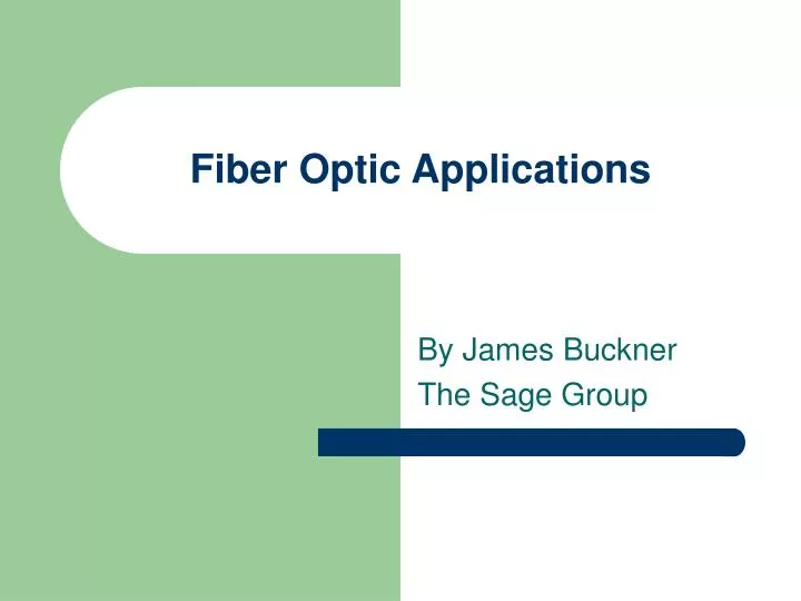 fiber optic applications