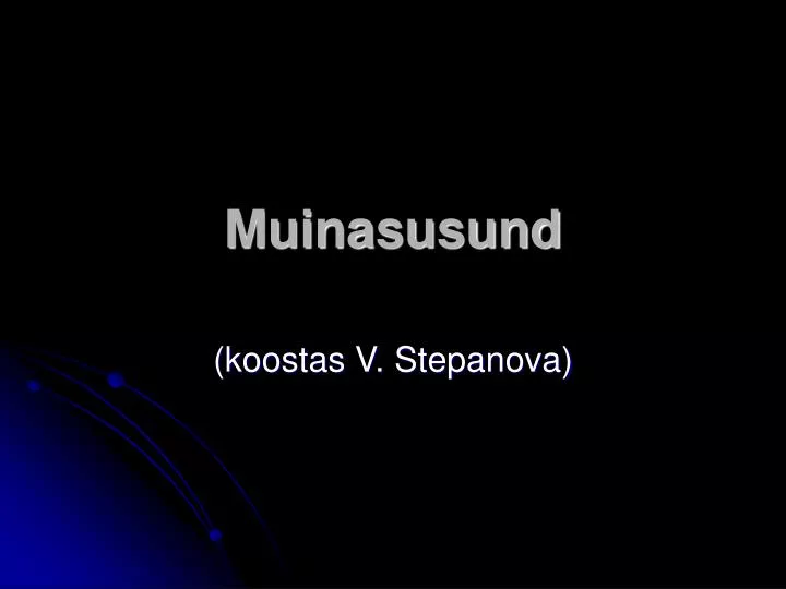 muinasusund