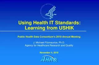 Using Health IT Standards: Learning from USHIK