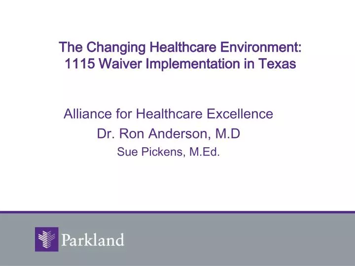 the changing healthcare environment 1115 waiver implementation in texas