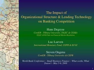 The Impact of Organizational Structure &amp; Lending Technology on Banking Competition