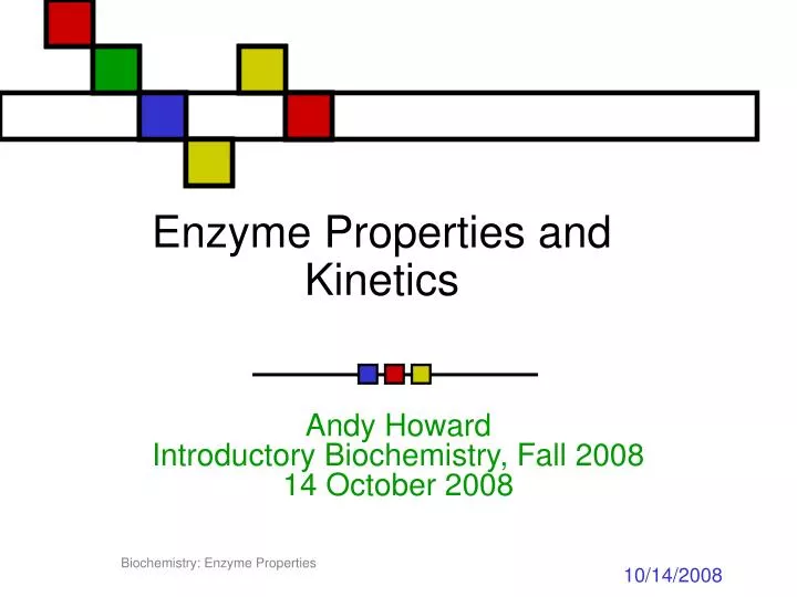enzyme properties and kinetics